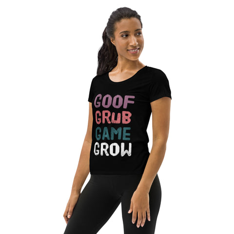 Goof Grub Game Grow Women's Athletic T-shirt